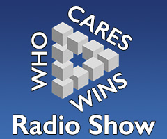 Who Cares Wins Radio Show